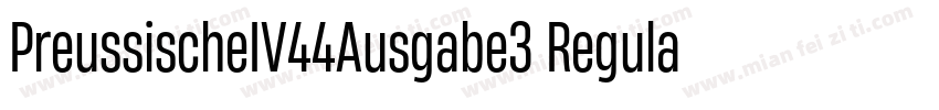 PreussischeIV44Ausgabe3 Regular字体转换